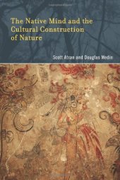 book The Native Mind and the Cultural Construction of Nature