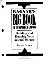 book Ragnar's Big Book of Homemade Weapons: Building and Keeping Your Arsenal Secure