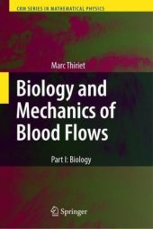 book Biology and Mechanics of Blood Flows : Biology