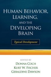 book Human Behavior, Learning, and the Developing Brain: Typical Development