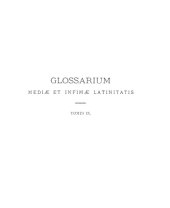 book Gloaasrium mediae et infimae latinitatis. Domino du Cange.GlossFr