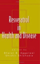 book Resveratrol in Health and Disease