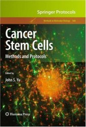 book Cancer Stem Cells: Methods and Protocols