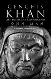 book Genghis Khan: Life Death and Resurrection