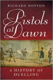 book Pistols at Dawn: A History of Duelling