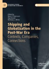 book Shipping And Globalization In The Post-War Era: Contexts, Companies, Connections