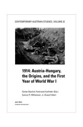 book 1914: Austria-Hungary, the Origins, and the First Year of World War I