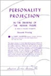 book Personality Projection in the Drawing of the Human Figure: A Method of Personality Investigation