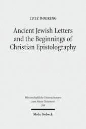 book Ancient Jewish Letters and the Beginnings of Christian Epistolography