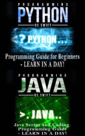 book Java Programming: Python Programming: Master Programming Guide: Learn In A Day Series (Python, Java, SQL, PHP, HTML, Ruby)