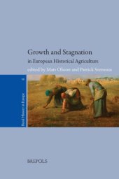 book Growth and Stagnation in European Historical Agriculture