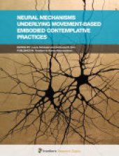 book Neural Mechanisms Underlying Movement-Based Embodied Contemplative Practices