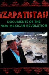 book ¡Zapatistas! Documents of the New Mexican Revolution (December 31, 1993—June 12, 1994)