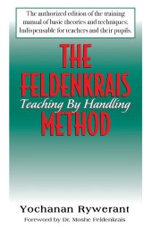 book The Feldenkrais Method: Teaching by Handling