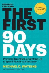 book The First 90 Days: Critical Success Strategies for New Leaders at All Levels