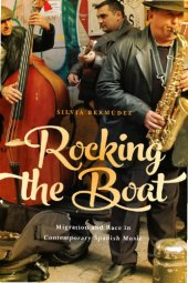 book Rocking The Boat: Migration And Race In Contemporary Spanish Music