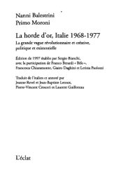 book La horde d’or, Italie 1968-1977 : la grande vague révolutionnaire et créative, politique et existentielle