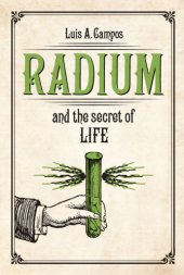 book Radium and the secret of life