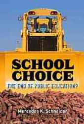 book School choice : the end of public education?