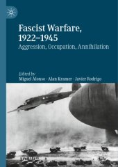 book Fascist Warfare, 1922–1945: Aggression, Occupation, Annihilation