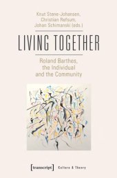 book Living Together – Roland Barthes, the Individual and the Community