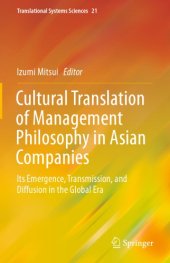 book Cultural Translation of Management Philosophy in Asian Companies: Its Emergence, Transmission, and Diffusion in the Global Era