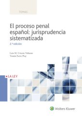 book El proceso penal español : jurisprudencia sistematizada