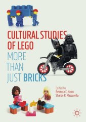 book Cultural Studies Of LEGO: More Than Just Bricks