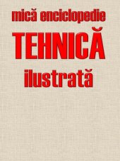 book Mica Enciclopedie Tehnica Ilustrata