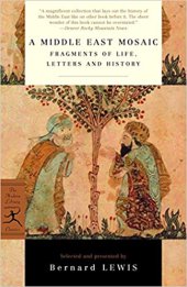 book A Middle East Mosaic: Fragments of Life, Letters and History