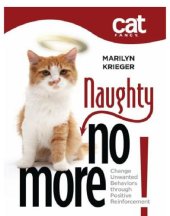 book Naughty No More: Change Unwanted Behaviors Through Positive Reinforcement