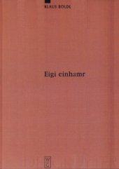 book Eigi einhamr: Beiträge zum Weltbild der "Eyrbyggja" und anderer Isländersagas