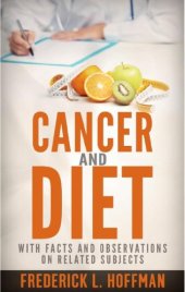 book Cancer And Diet: With Facts And Observations On Related Subjects