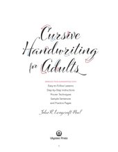 book Cursive Handwriting for Adults: Easy-to-Follow Lessons, Step-by-Step Instructions, Proven Techniques, Sample Sentences and Practice Pages to Improve Your Handwriting
