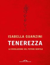 book Tenerezza. La rivoluzione del potere gentile