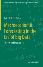 book Macroeconomic Forecasting In The Era Of Big Data: Theory And Practice