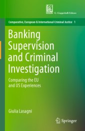 book Banking Supervision And Criminal Investigation: Comparing The EU And US Experiences