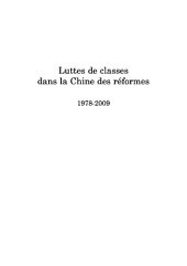 book Luttes de classes dans la Chine des réformes : (1978-2009)