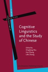 book Cognitive Linguistics and the Study of Chinese