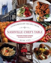 book Nashville Chef’s Table: Extraordinary Recipes from Music City