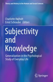 book Subjectivity and Knowledge: Generalization in the Psychological Study of Everyday Life