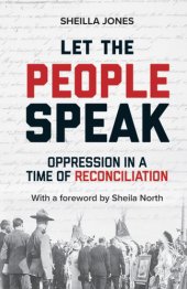 book Let the People Speak: Oppression in a Time of Reconciliation