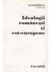 book Ideologii românești și est-europene