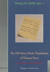 book The Old Norse Poetic Translations of Thomas Percy: A New Edition and Commentary