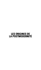 book Les origines de la postmodernité