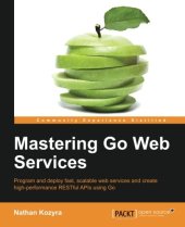 book Mastering Go Web Services