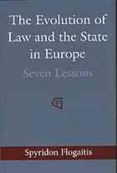 book The evolution of law and the state in Europe : seven lessons