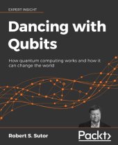 book Dancing with Qubits: How quantum computing works and how it can change the world