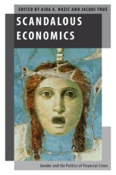 book Scandalous Economics: Gender And The Politics Of Financial Crises