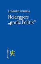 book Heideggers "große Politik" : die semantische Revolution der Gesamtausgabe